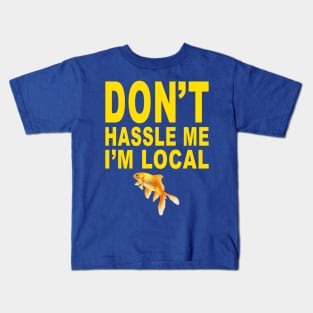 I'm Local Kids T-Shirt